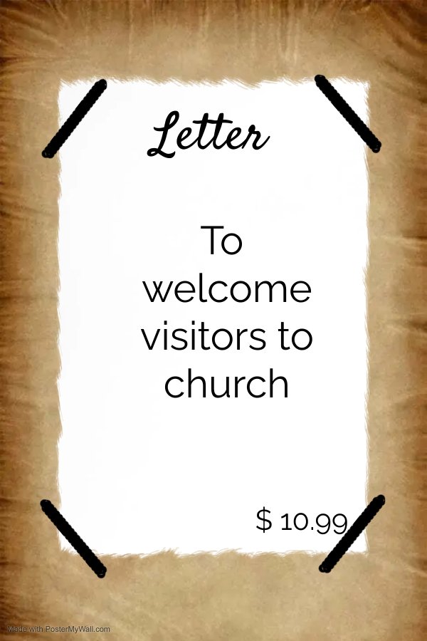 Here is the welcome letter from church that you can download instantly from our pages below here, the letter is ready and you can do few modifications here and there