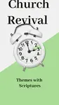 Here are church revival themes and scriptures that can help as you prepare for the revival that the church is planning to have as a church