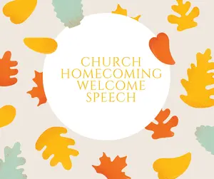 church home coming speech