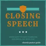 Looking for closing remarks at church to help as you prepare for an occasion in church, look no further we have some samples below here to help you